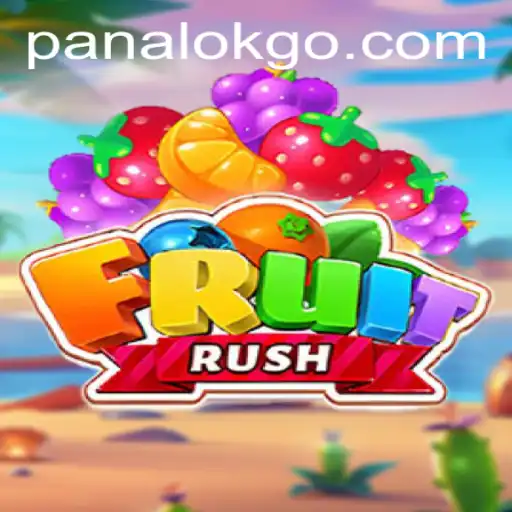 Discover the Exciting World of FruitRush: A Panalok Adventure
