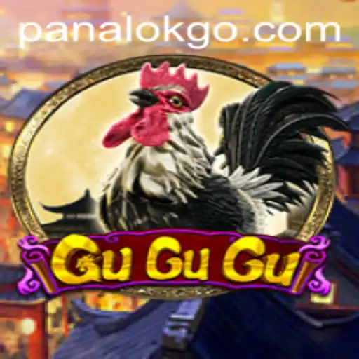 Exploring the Unique World of GuGuGu: A Game of Strategy and Fun with Panalok