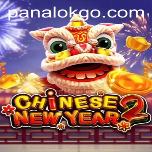 Explore the Vibrant World of CHINESENEWYEAR2 with Panalok
