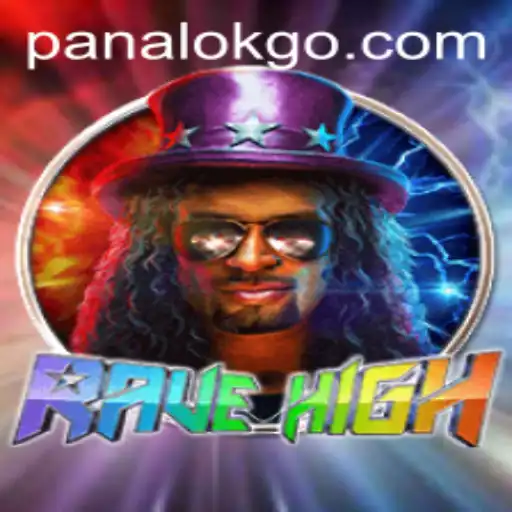RaveHigh: The Thrilling World of Panalok